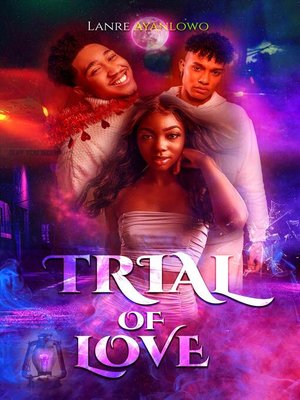 cover image of Trial of Love